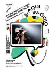 16º É-Aqui-In-Ócio - A Loucura é o mais credível Oráculo