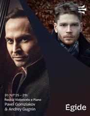 Pavel Gomziakov & Andrey Gugnin - Recital de Violoncelo e Piano