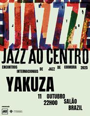 Yakuza • Festival Jazz ao Centro