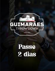 GUIMARÃES THROWDOWN 2025 - Passe 2 dias