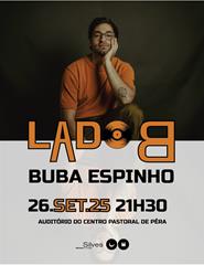 Lado B com Buba Espinho