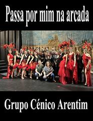 FJA - Passa por mim na Arcada – Grupo Cénico Arentim