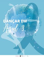 Dançar em Azul 3 - Matiné Solidária | Novembro Azul
