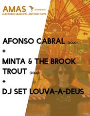 Afonso Cabral + Minta & The Brook Trout + Festa Louva-a-Deus