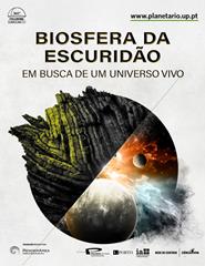 Cartaz: Planettário do Porto- Biosfera da Escuridão