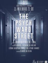 THE PSYCH WARD STREET