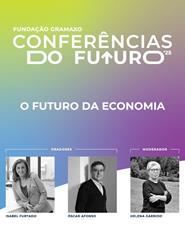 Conferências do Futuro - O Futuro da Economia