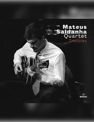 MATEUS SALDANHA | Quartet Troubles