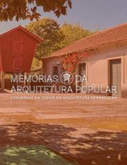 Inauguração — Memórias da Arquitetura Popular