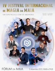 IV Festival Internacional de Magia da Maia | 21h30