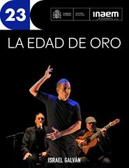 (23/11) La Edad de Oro, Israel Galván