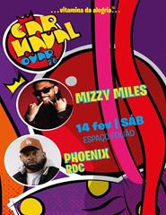 MIZZY MILES | PHOENIX RDC | CARNAVAL OVAR 2026