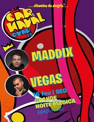 MADDIX | VEGAS | CARNAVAL OVAR 2026