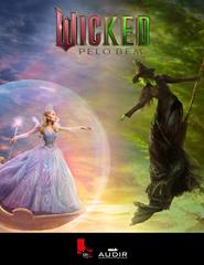 WICKED: PELO BEM