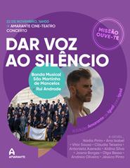 Dar Voz ao Silêncio-Banda Musical S. Martinho Mancelos e Rui Andrade
