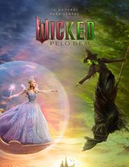 Wicked: Pelo Bem