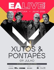 EA LIVE ÉVORA - XUTOS & PONTAPÉS