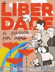 A LIBERDADE A PASSAR POR AQUI