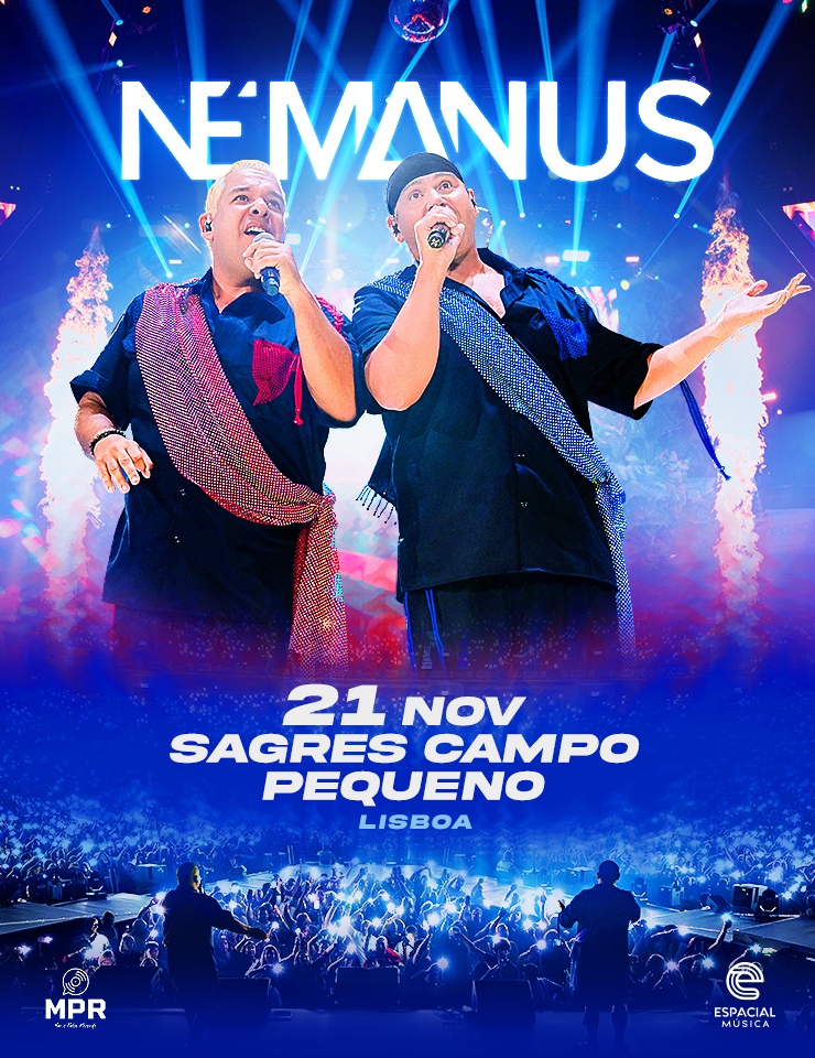 Cartaz de NÉMANUS – AO VIVO | SAGRES CAMPO PEQUENO em Sagres Campo Pequeno