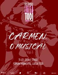 Festival Luísa Todi- CARMEN- O MUSICAL