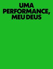 Imagen de la fuente — Uma performance, meu Deus