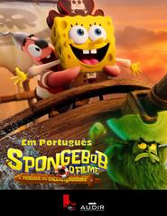 SPONGEBOB O FILME: À PROCURA DAS CALÇAS QUADRADAS (em português)