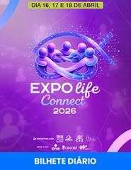 BILHETE DIÁRIO | Expo Life Connect