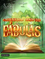 Teatro Musical Infantil - O Maravilhoso Mundo das Fábulas