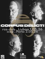 CORPUS DELICTI em Lisboa