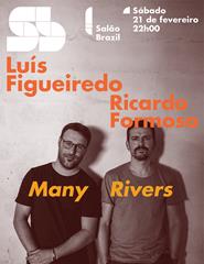 Luís Figueiredo / Ricardo Formoso "Many Rivers"