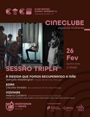 Cineclube: Sessão Tripla - especial Mulheres