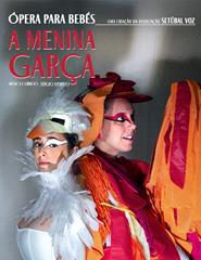 Ópera para Bebés- A Menina Garça