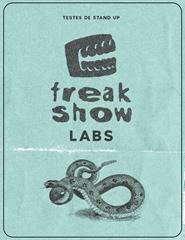 FREAKSHOW LABS | TORRES NOVAS