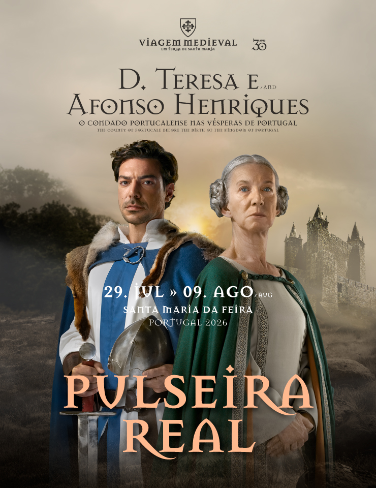 Pulseira Real | Viagem Medieval em Terra de Santa Maria 2026 - Santa Maria da Feira