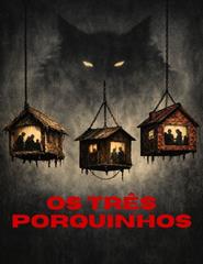 TRÊS PORQUINHOS -Um Ensaio Aberto para 4 Actores