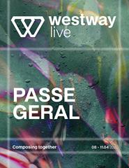 Westway live 2026 | Passe Geral