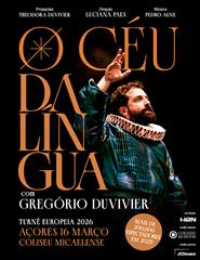 O CÉU DA LÍNGUA COM GREGÓRIO DUVIVIER