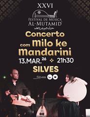 XXVI Festival de Musica Al-Mutamid com Milo Ke Mandarini
