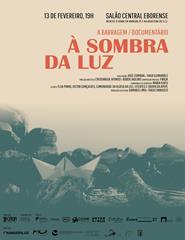 A Barragem | Documentário – À Sombra da Luz
