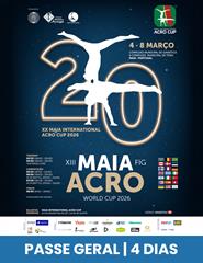 Passe Geral 4 dias | Maia International Acro Cup'26