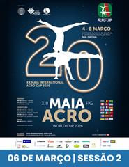 06-MARÇO - Sessão 2 | Maia International Acro Cup'26