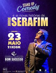 Stand Up Comedy - e as novas histórias de Jorge SERAFIM