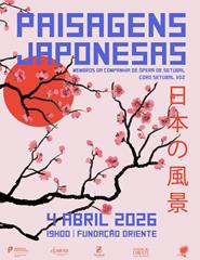 Paisagens Japonesas |  Companhia Ópera de Setúbal e Coro Setúbal Voz
