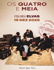 OS QUATRO E MEIA | TOUR INTERIOR