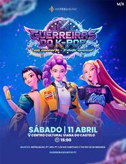Guerreiras do K-Pop l Tributo Musical | Viana do Castelo