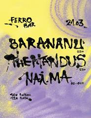 Barananu + Themandus + DJ Nai.Ma