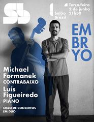 Embryo #4 Michael Formanek e Luis Figueiredo