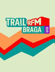 3º TRAIL RFM BRAGA