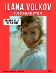 ILANA VOLCOV | SESSÕES ÀS 19H & 21H30