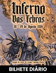Festival Inferno das Febras - Bilhete Diário